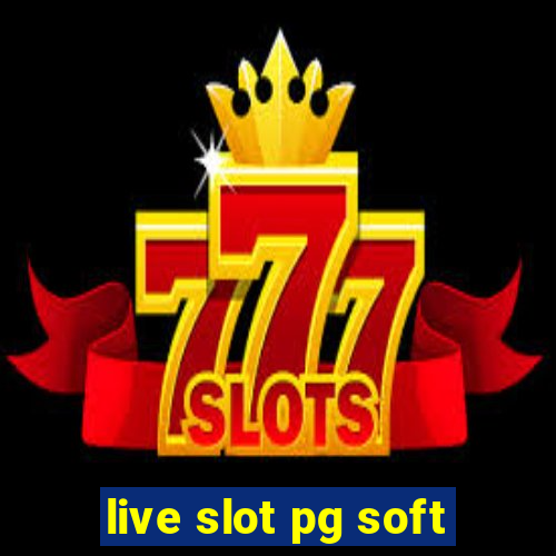 live slot pg soft